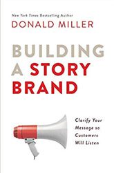 Building a StoryBrand Building a StoryBrand