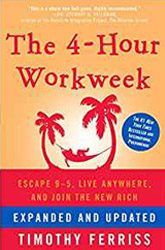 The 4-Hour Workweek The 4-Hour Workweek