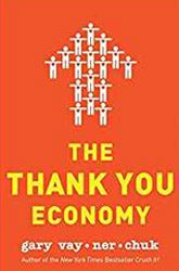 The Thank You Economy The Thank You Economy